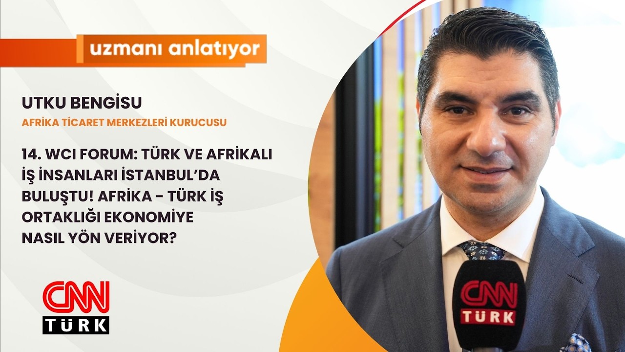CNNTURK|UZMANI ANLATIYOR|YAFRİKA - TÜRK İŞ ORTAKLIĞI EKONOMİYE NASIL YÖN VERİYOR?|UTKU BENGİSU