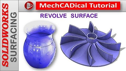 Revolve Surface with Detail Description In SolidWorks
