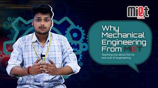 Why I Chose Mechanical Engineering  Real Life As An Miet Me Dept Student  Miet Universe