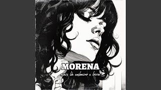 Morena, Mais Lá Embaixo E Loira