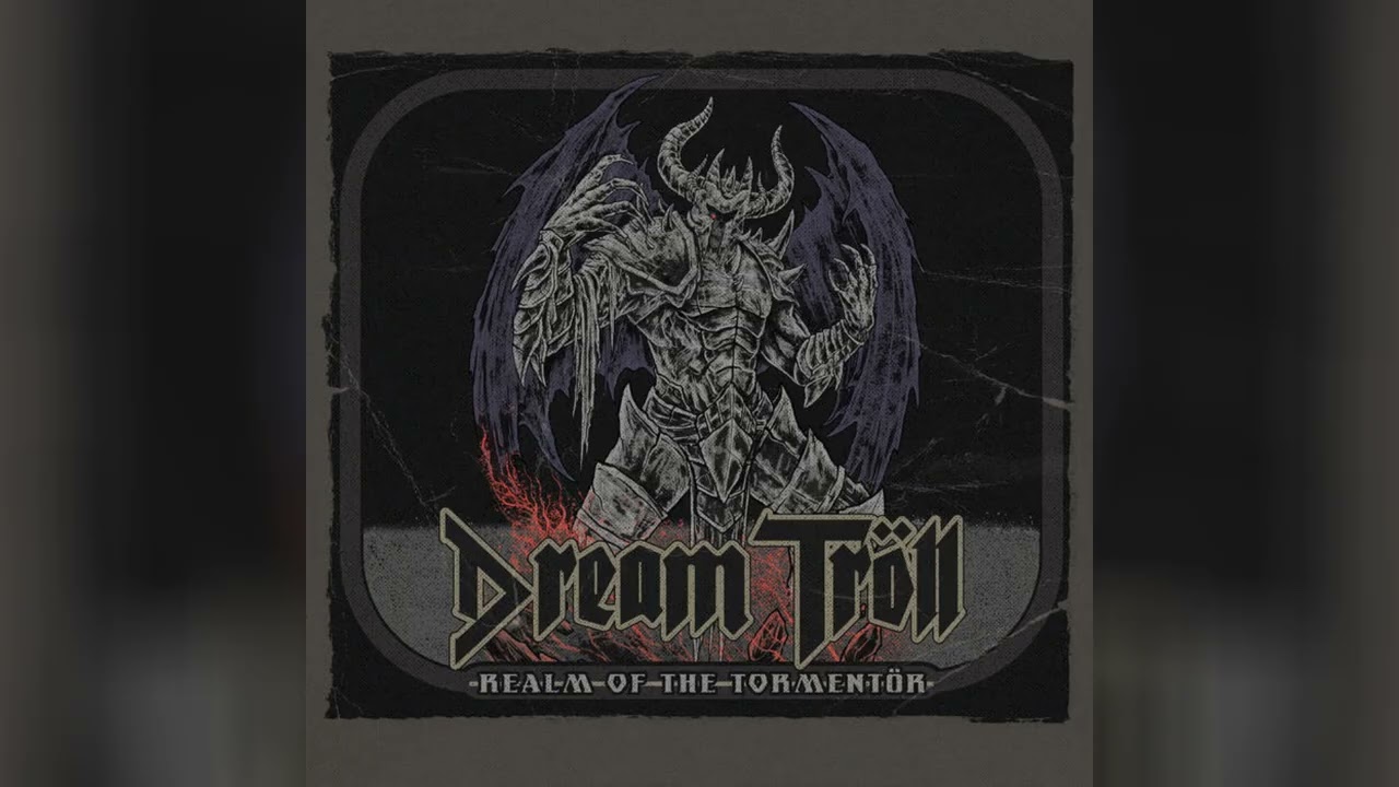 Dream Tröll - She Got The Devil Inside