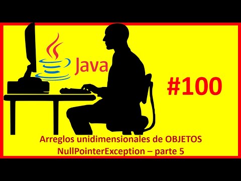 Así puedes evitar una EXCEPCIÓN   NULLPOINTEREXCEPTION en tu programa