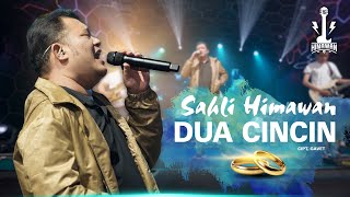 Download Lagu DUA CINCIN - SAHLI HIMAWAN | Tak Mampu Aku Menahan sakit | Live Music Video MP3