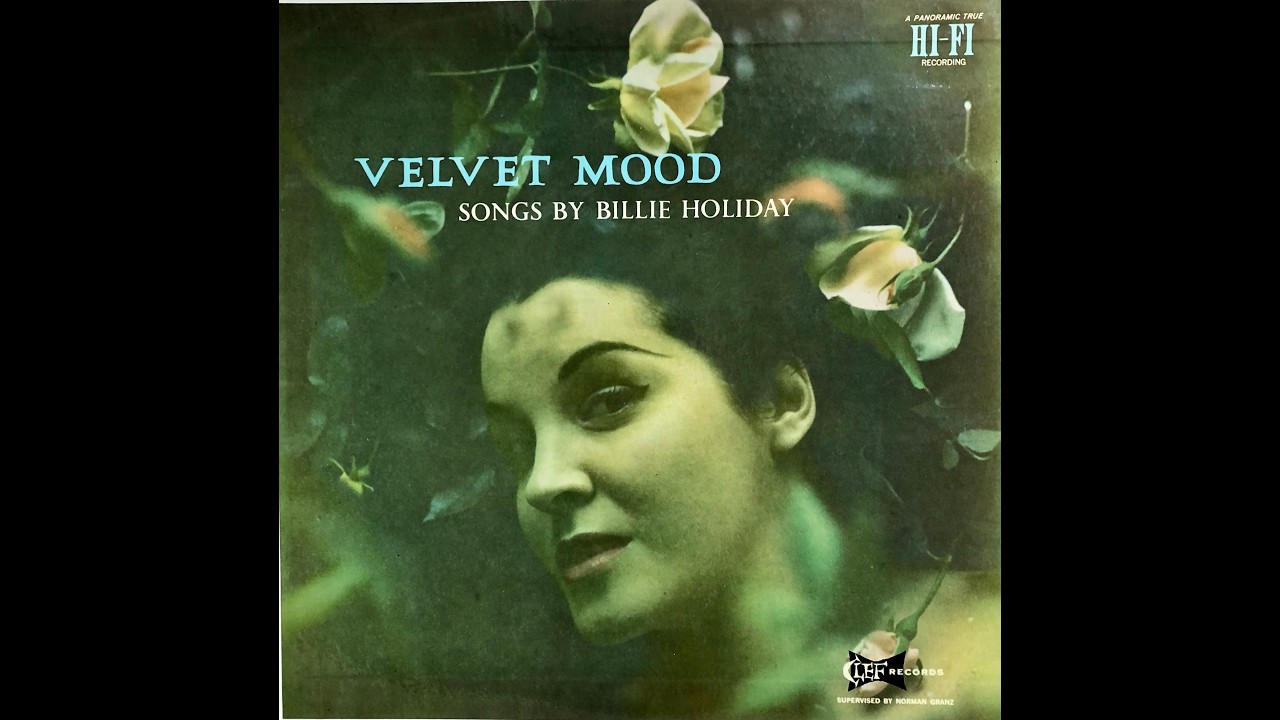 Billie Holiday / Velvet Mood / MG C 213 A - YouTube