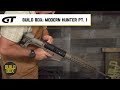 Build box modern hunter pt 1  gun talk media