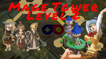 Tree of Savior - Journey to Mage Tower Level 2
