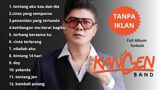 Kangen Band Tanpa Iklan  Album  musikindonesia  pophits 