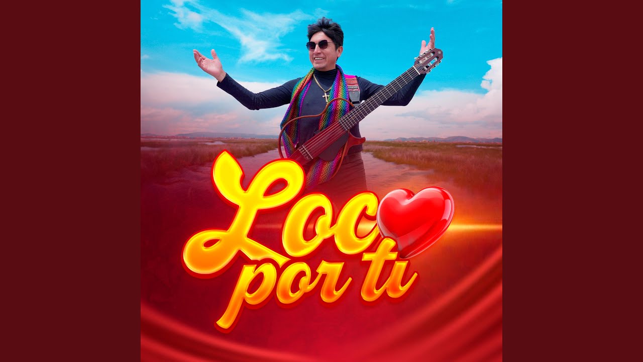 Loco por Ti