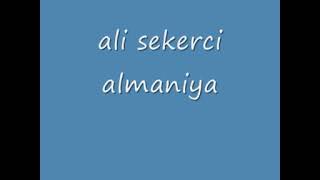Ali Şekerci - Almaniya Kürtçe Konya/Ankara Resimi