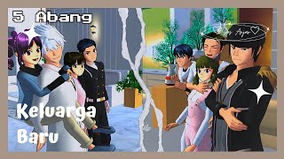 '5 ABANG' #35 [Keluarga Baru] || SAKURA SCHOOL SIMULATOR DRAMA