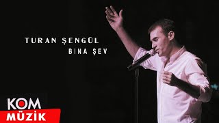 Turan Şengül - Bina Şev (Official Audio)