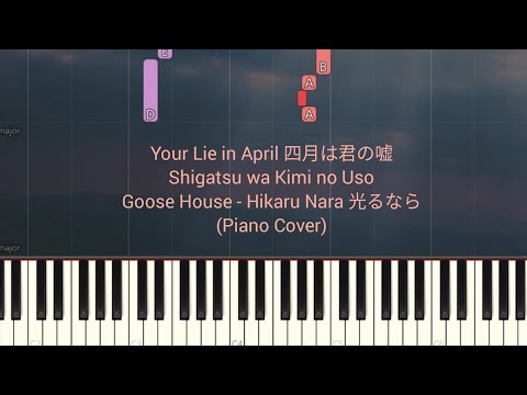 Hikaru Nara - Goose House Your Lie in April (Shigatsu wa Kimi no Uso), By  Mrpianominion