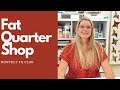 Fat Quarter Shop 2024 Lori Holt Fat Quarter Club