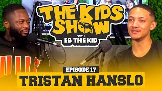 TRISTAN HANSLO TALKS EXS, JAVAS BEEF, FOOTBALL AND MANY MORE|| THE KIDS SHOW EP17