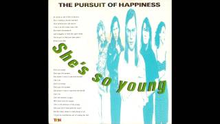 The Pursuit Of Happiness - She&#39;s So Young