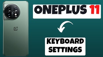 Oneplus 11 Keyboard Settings || How to change Keyboard Settings