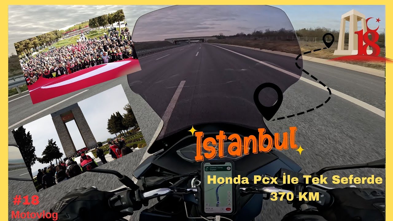 honda Pcx İle Uzun Yol I İstanbul Çanakkale I Şehitler İçin Sürüyoruz 370 KM