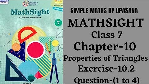 MathSight ||Class-7 ||Chapter-10 ||Properties of Triangles||Exercise-10.2||Question -(1 to 4)