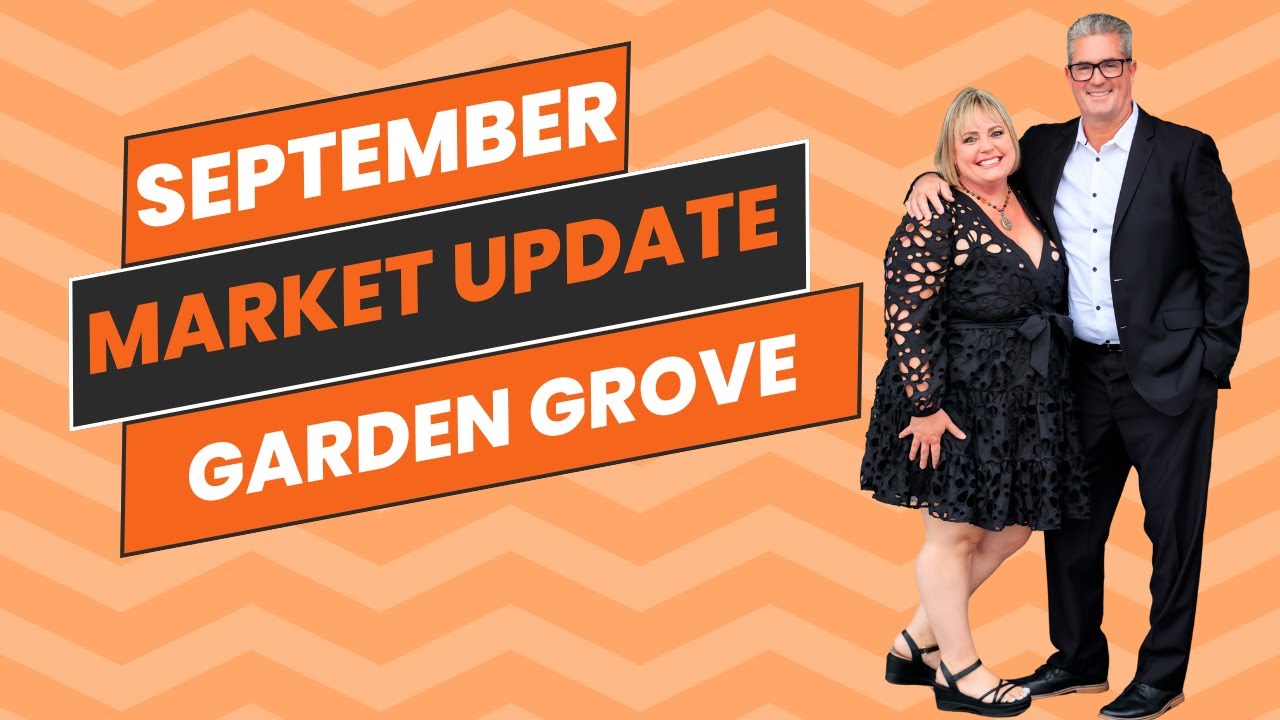 September Market Update | Garden Grove, CA | Team Tackney - GMT Real Estate