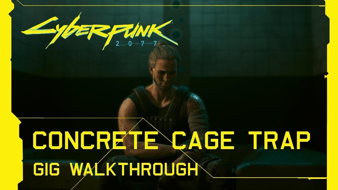 Cyberpunk 2077 Concrete Cage Trap YouTube