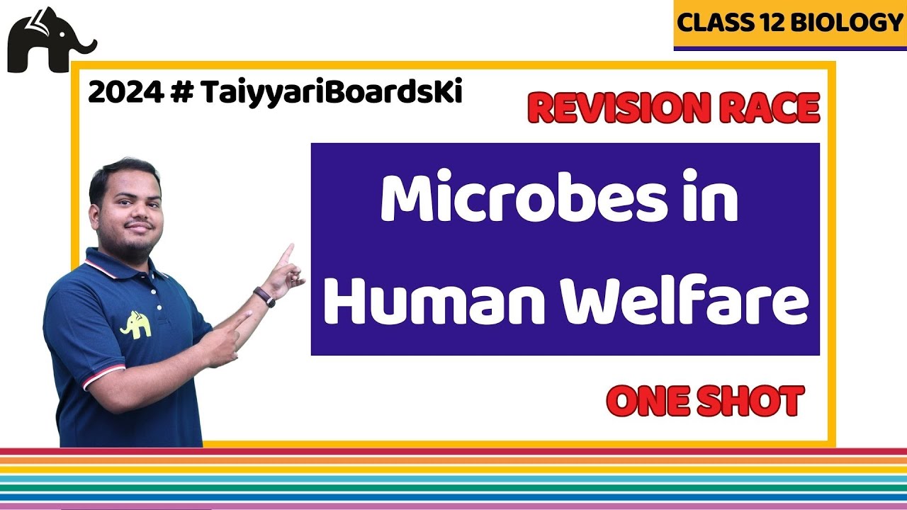 Microbes in Human Welfare Class 12 Biology Chapter 9 | One Shot ...