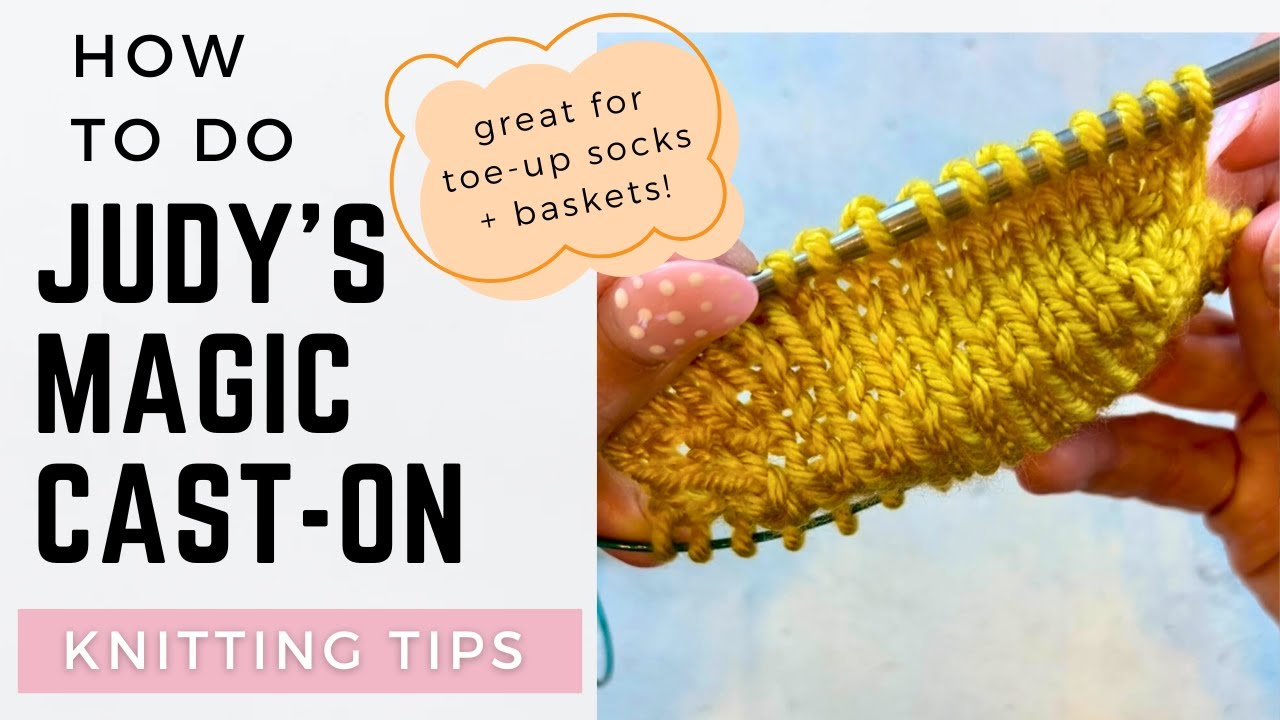 How to Do Judy’s Magic Cast On Step by Step Knitting Tutorial for ...