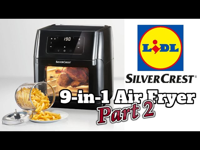 - the - of 2, - Fryer testing part functions Lidl Air Middle 9-in-1 Silvercrest YouTube