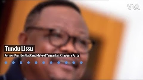 Tanzania’s Tundu Lissu to Return After Exile