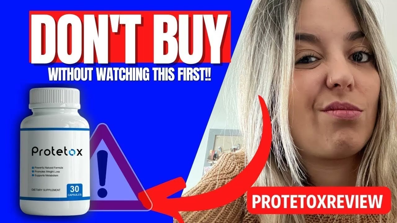 protetox -Weight Loss Supplement, Benefits, Side Effects, Price & Uses?