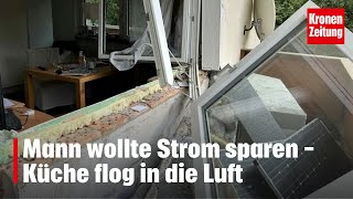 Gasexplosion in Tirol: Mann wollte Strom sparen - Küche flog in die Luft | krone.tv NEWS