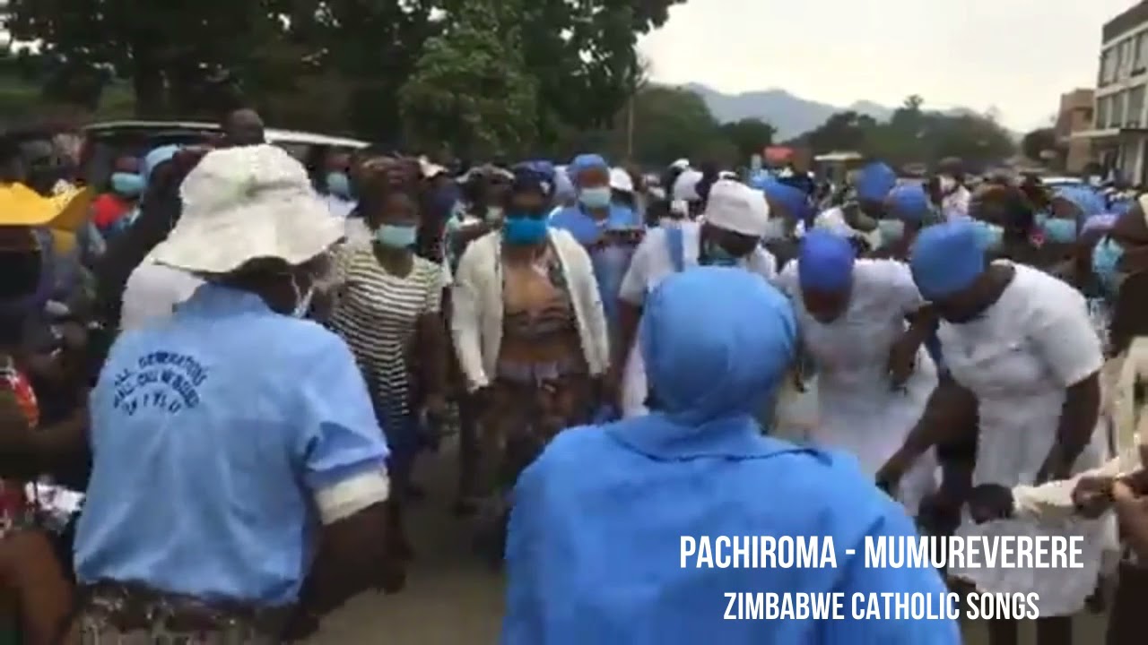 Zimbabwe Catholic Shona Songs   PachiRoma   Mumureverere