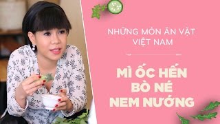 Mì Ốc Hến - Bò Né - Nem Nướng Cùng Việt Hương