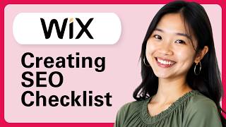 Learn Creating Your Wix SEO Checklist