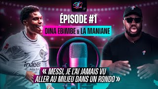 « Messi je l’ai jamais vu aller au milieu dans un rondo ! » SLCTV 📺 #1 avec Dina Ebimbe & LaManiane