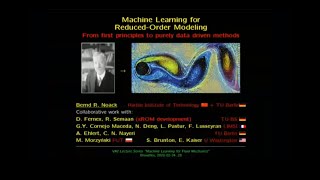 Machine Learning for Reduced-Order Modeling (Prof. Bernd R. Noack) – Part 2