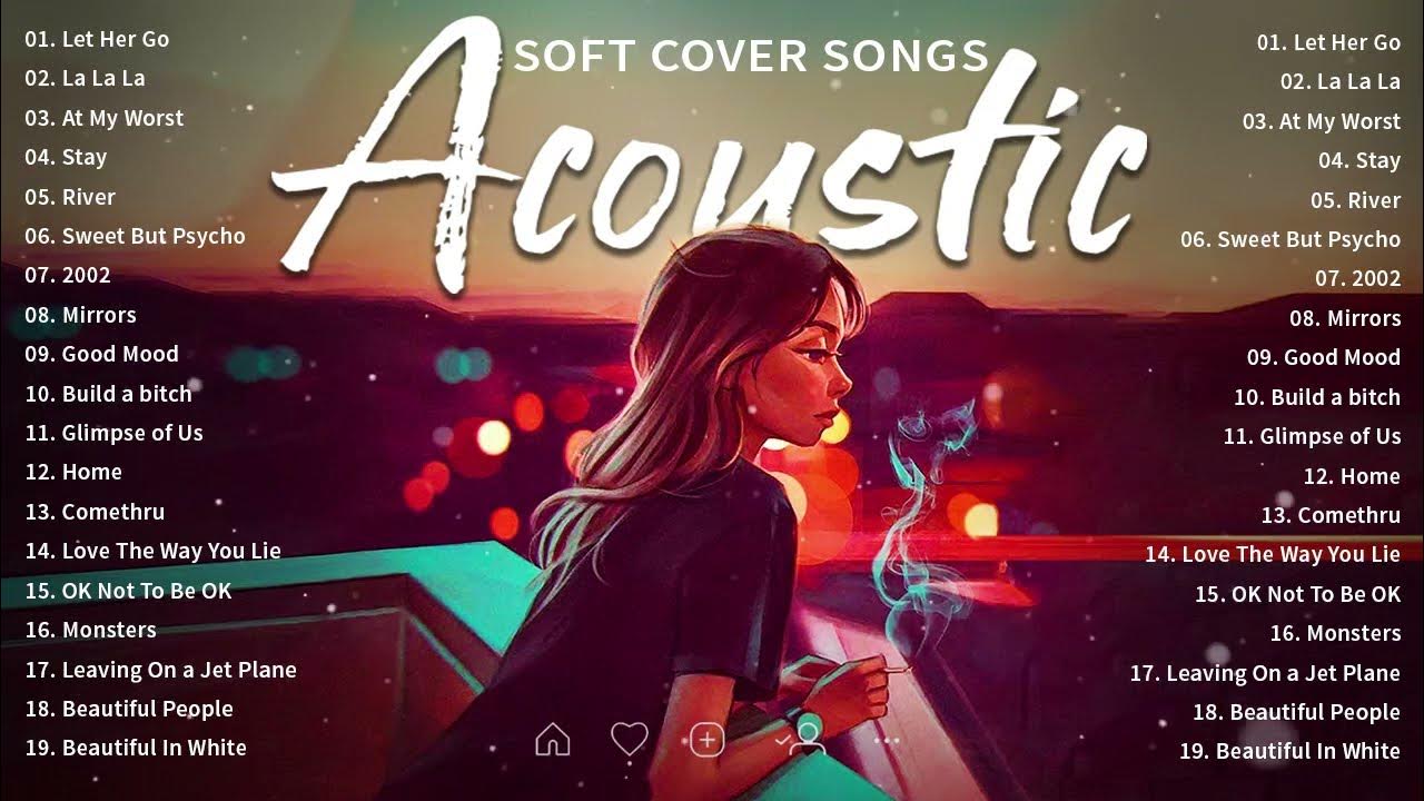 Top Hits Acoustic Love Songs Playlist 2023 Soft Acoustic Cover Of top-hits-acoustic-love-songs-playlist-2023-soft-acoustic-cover-of