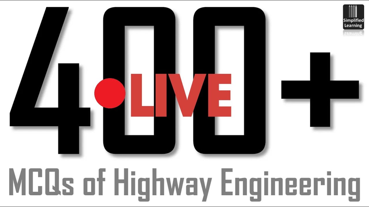 LiveStream | 400+ MCQs of Highway Engineering | Civil Engineering Objective Questions & Answers