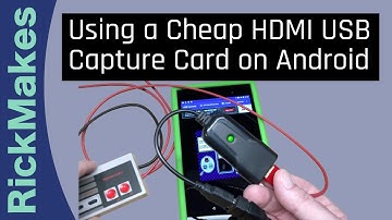 Using a Cheap HDMI USB Capture Card on Android