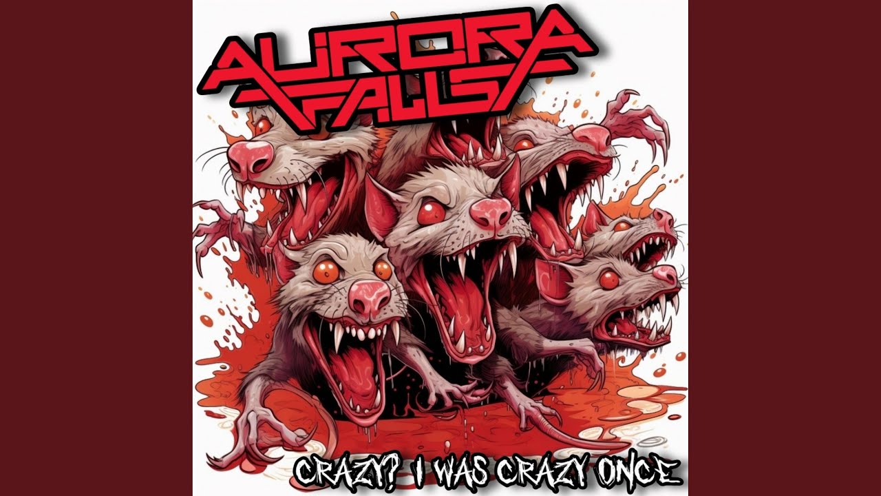 Crazy? I Was Crazy Once YouTube