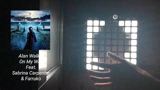 Video thumbnail of "Alan Walker x PUBG - On My Way (ft. Sabrina Carpenter & Farruko) | Launchpad MK2 Cover"