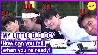 [MY LITTLE OLD BOY] How can you fail when you're ready! (ENGSUB)