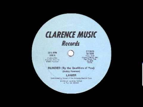 Lanier — LANIER - Blinded (By the Qualities of You)