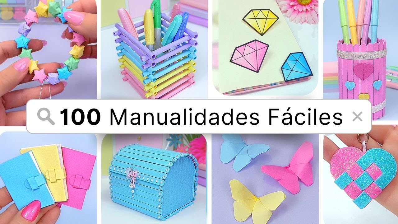 100 DIY Manualidades Fáciles, Rápidas y Bonitos Regalos de Papel y Materiales que Tienes en Casa