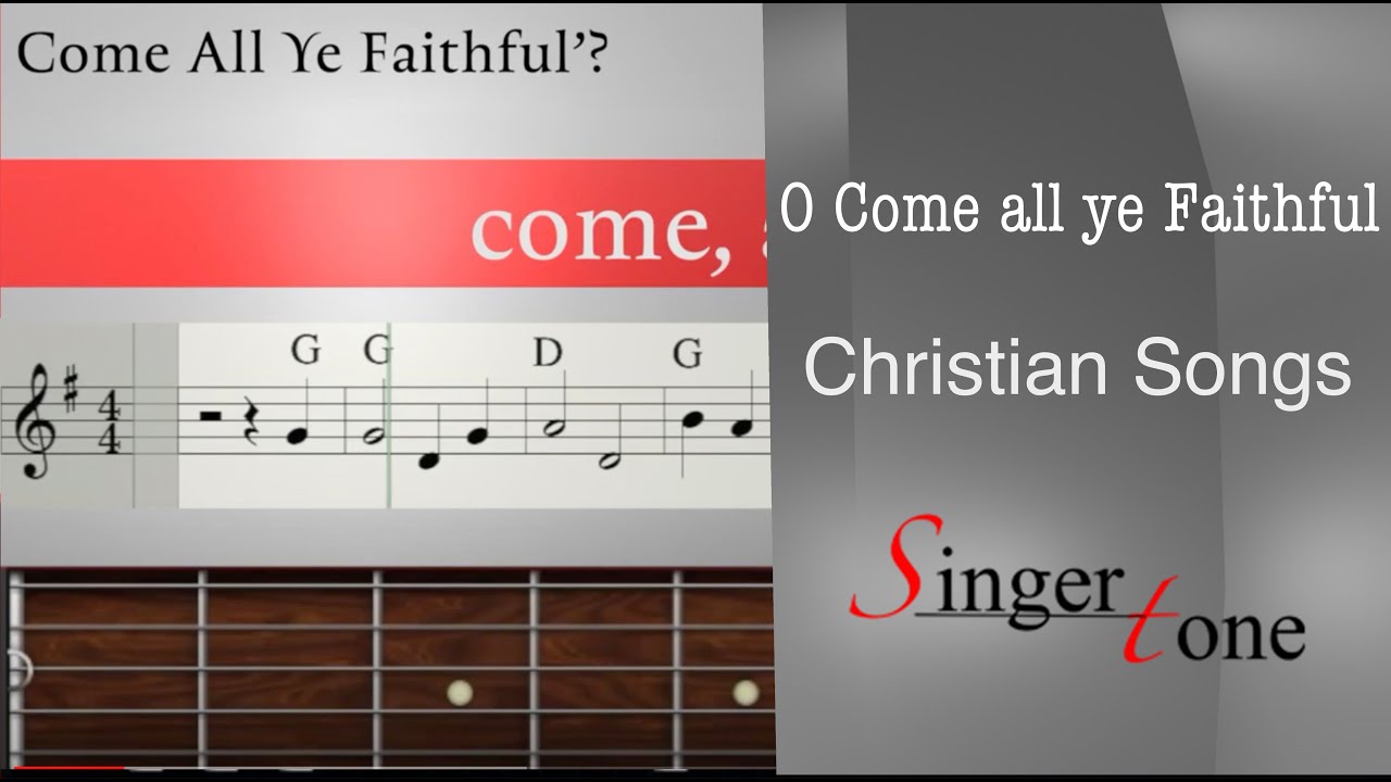 O Come, All Ye Faithful