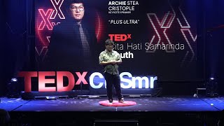 Plus Ultra | Archie Cristople | TEDxCita Hati Samarinda School