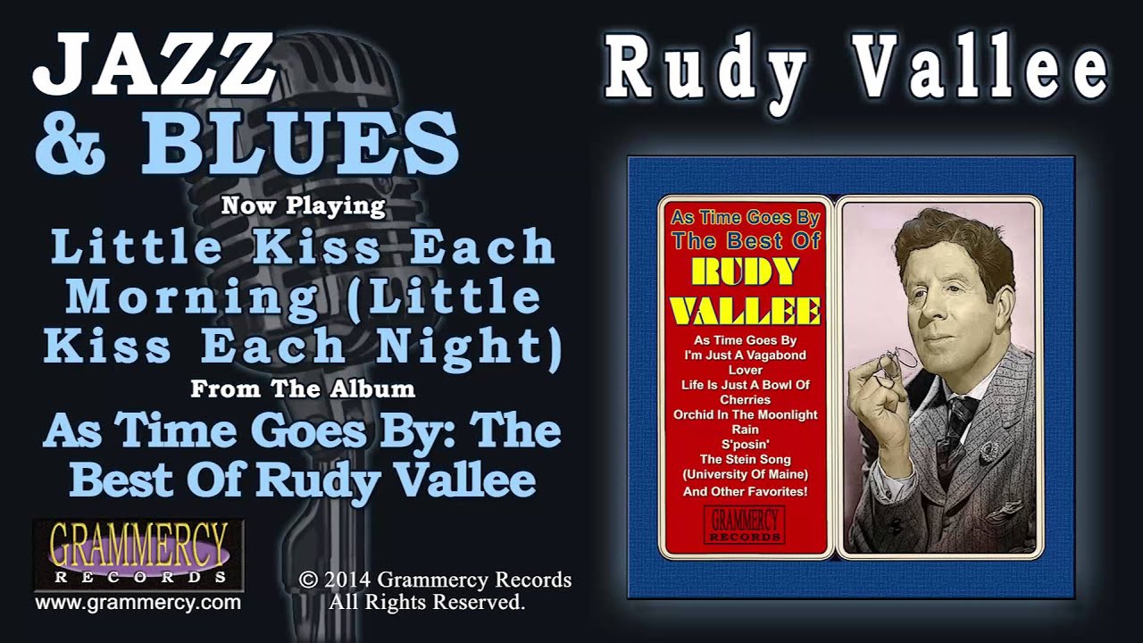 Rudy Vallee - Little Kiss Each Morning (Little Kiss Each Night) - YouTube