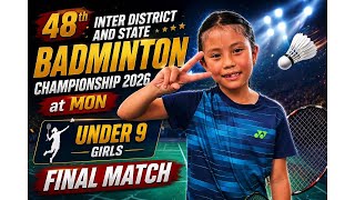 48Th Inter District And State Badminton Championship 2026 At Mon, Under 9 Girls Final Match