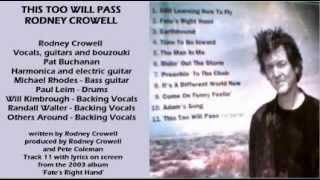 Watch Rodney Crowell This Too Will Pass video