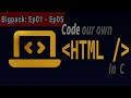 Part1 o Full course: An own HTML language in C