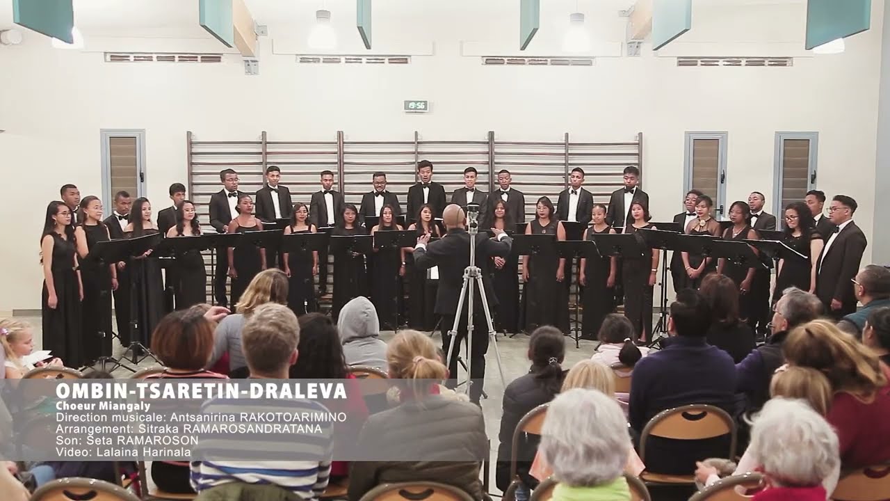 OMBIN-TSARETY - CHOEUR MIANGALY /Dir: Antsanirina Rakotoarimino/arr: Sitraka Ramarosandratana